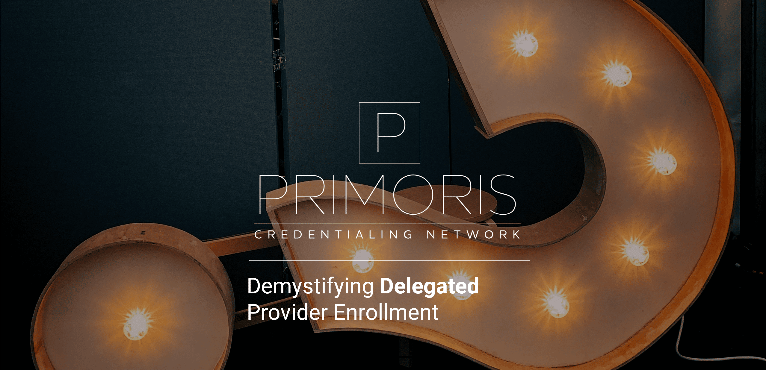 Delegated Provider Enrollment