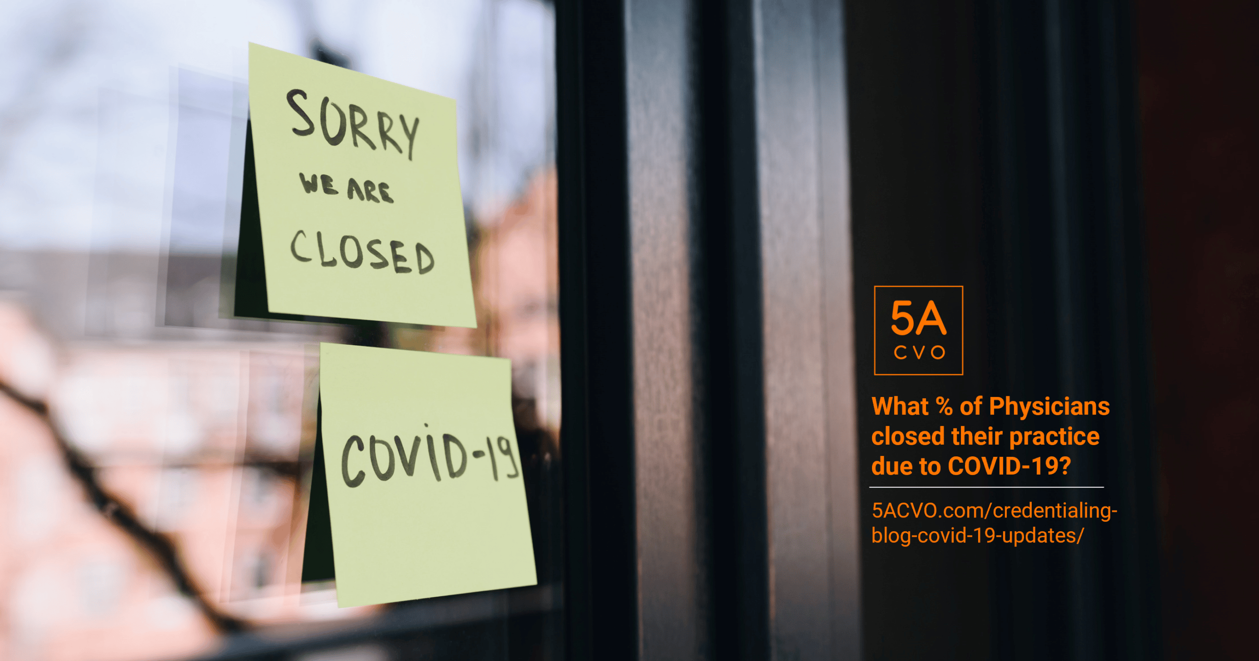 Physician Practices Have Closed Due to COVID-19