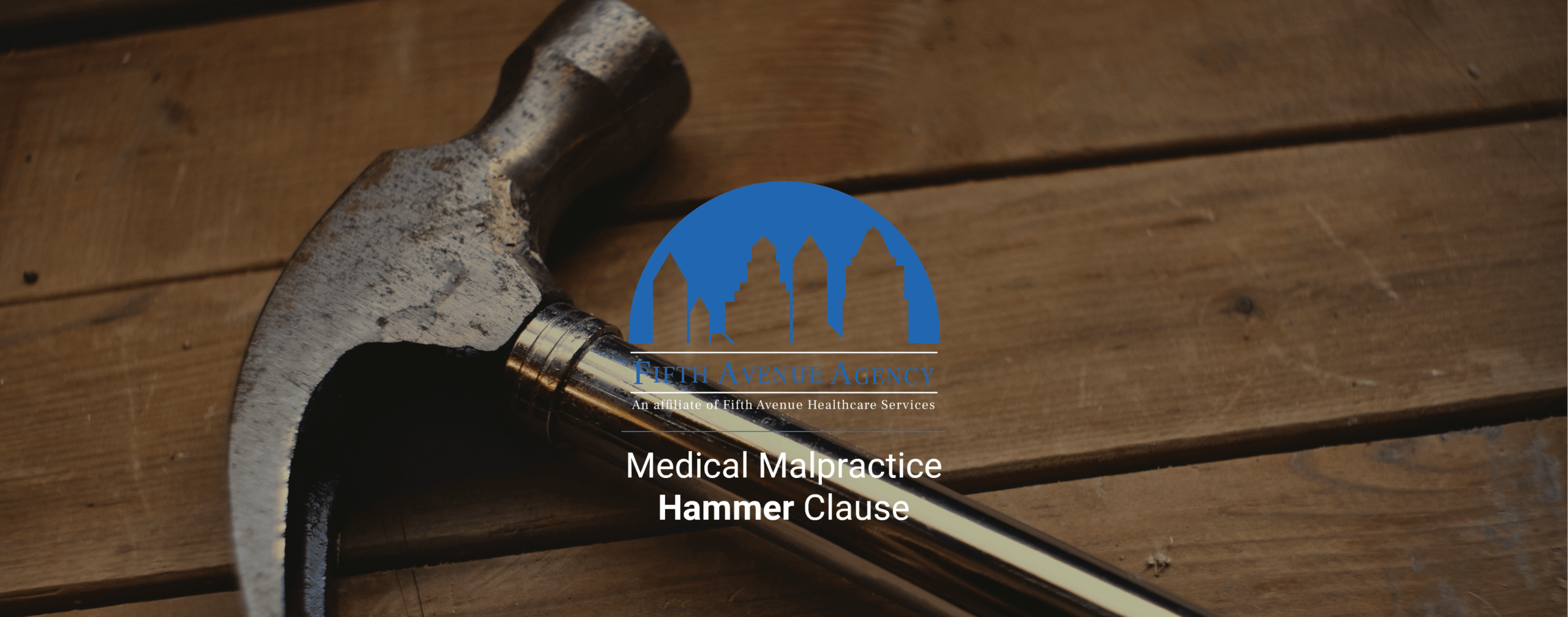 Medical Malpractice Hammer Clause