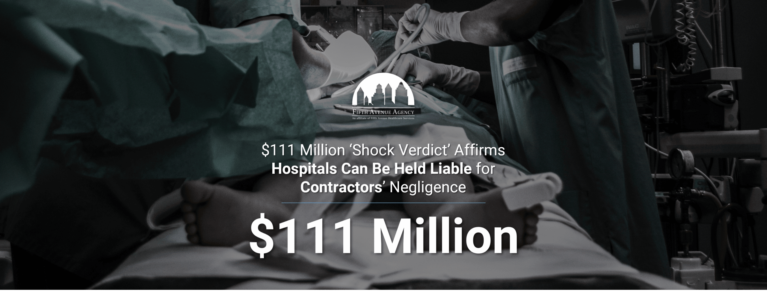 $111 Million Dollar Medical Malpractice Shock Verdict