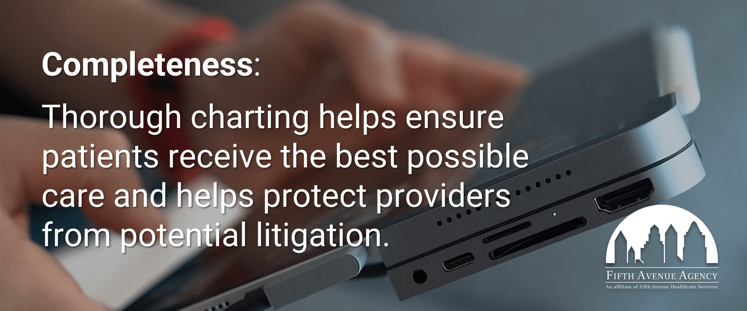 Complete Charting Protects Providers