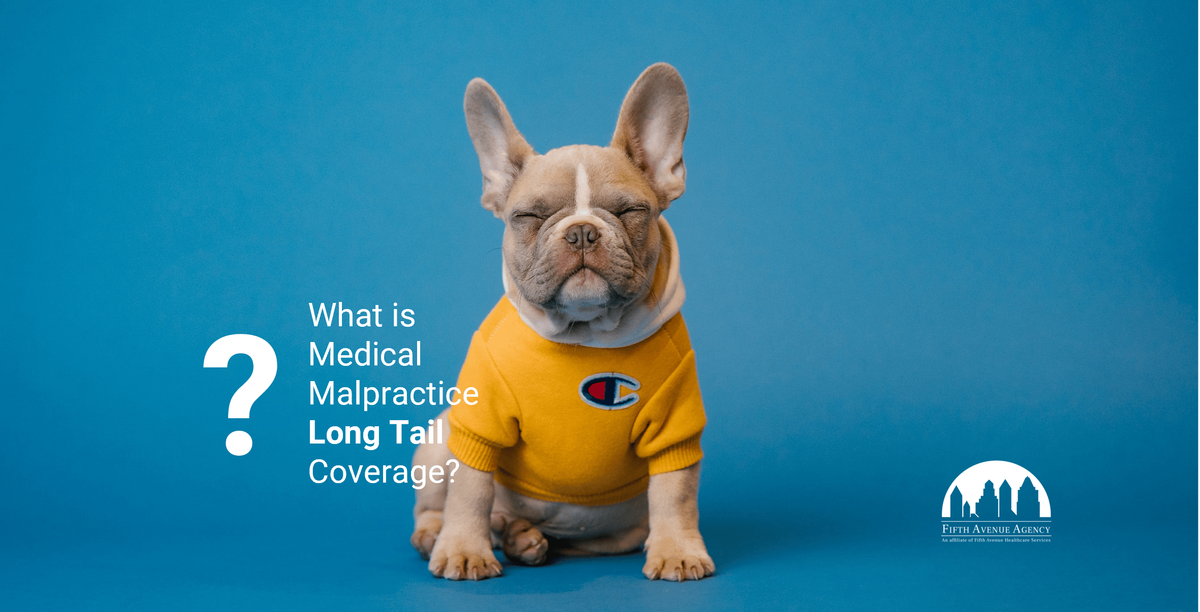 Medical Malpractice Long Tail Coverage