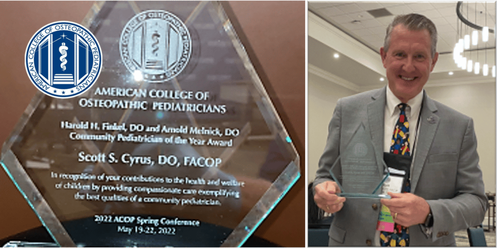 2022 Pediatrician of the Year by the American College of Osteopathic Pediatricians (ACOP)