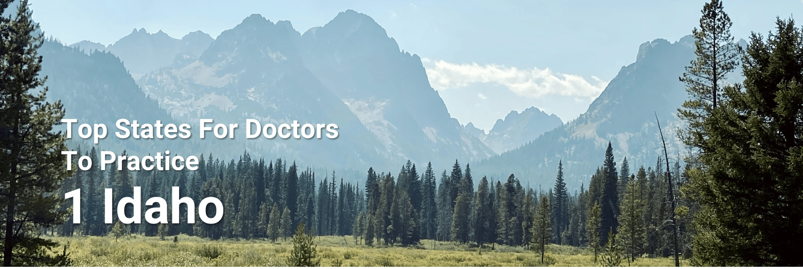 Top States for Doctors to Practice 1 Idaho