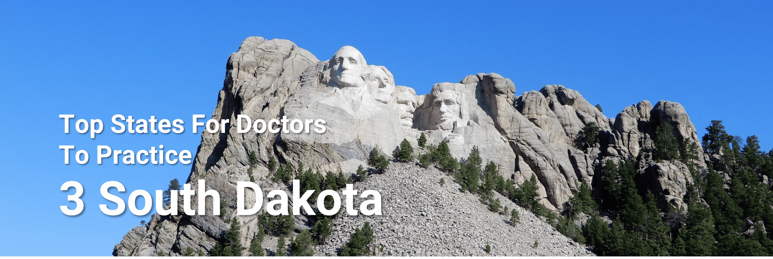 Top States for Doctors to Practice 3 South Dakota