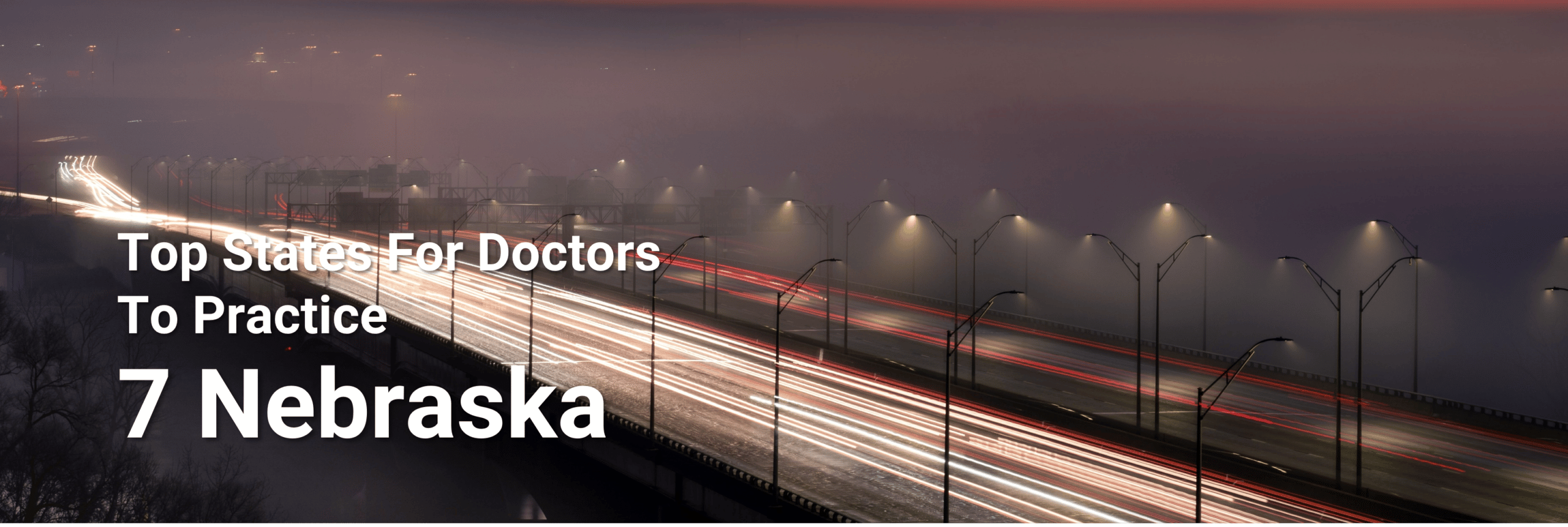 Top States for Doctors to Practice 7 Nebraska