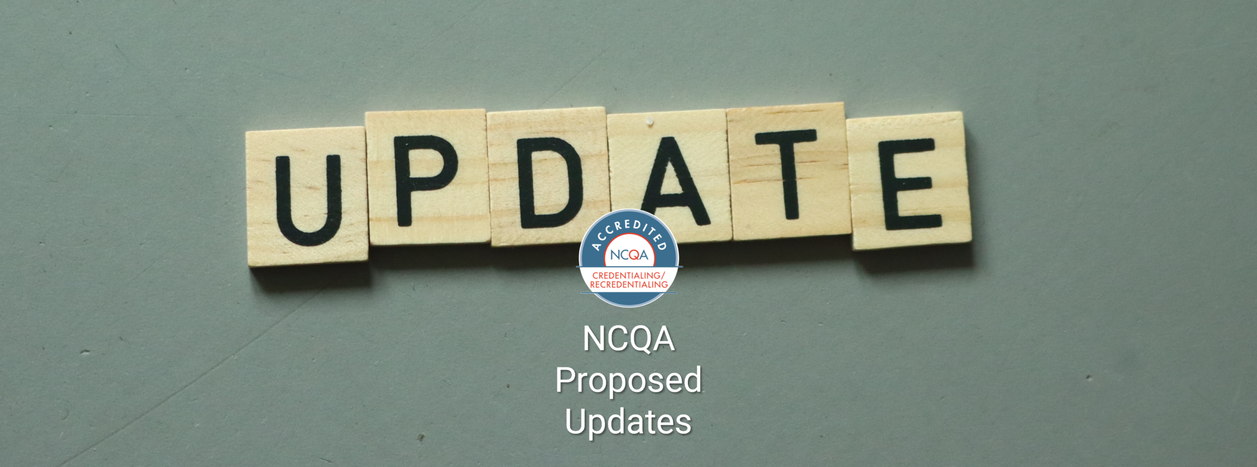 Ncqa Proposed Updates